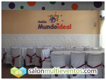 SALON MULTIEVENTOS MUNDO IDEAL SALON MULTIEVENTOS MUNDO IDEAL